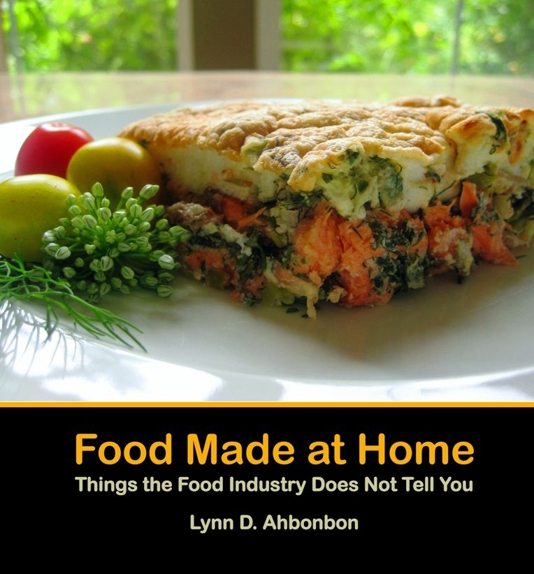 Food Made at Home - Things the Food Industry Does Not Tell You