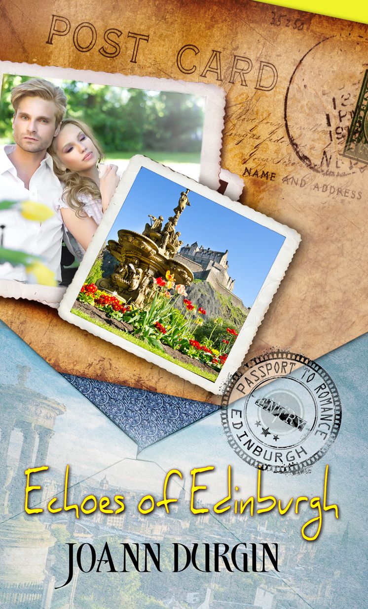 Echoes Of Edinburgh (Passport to Romance)