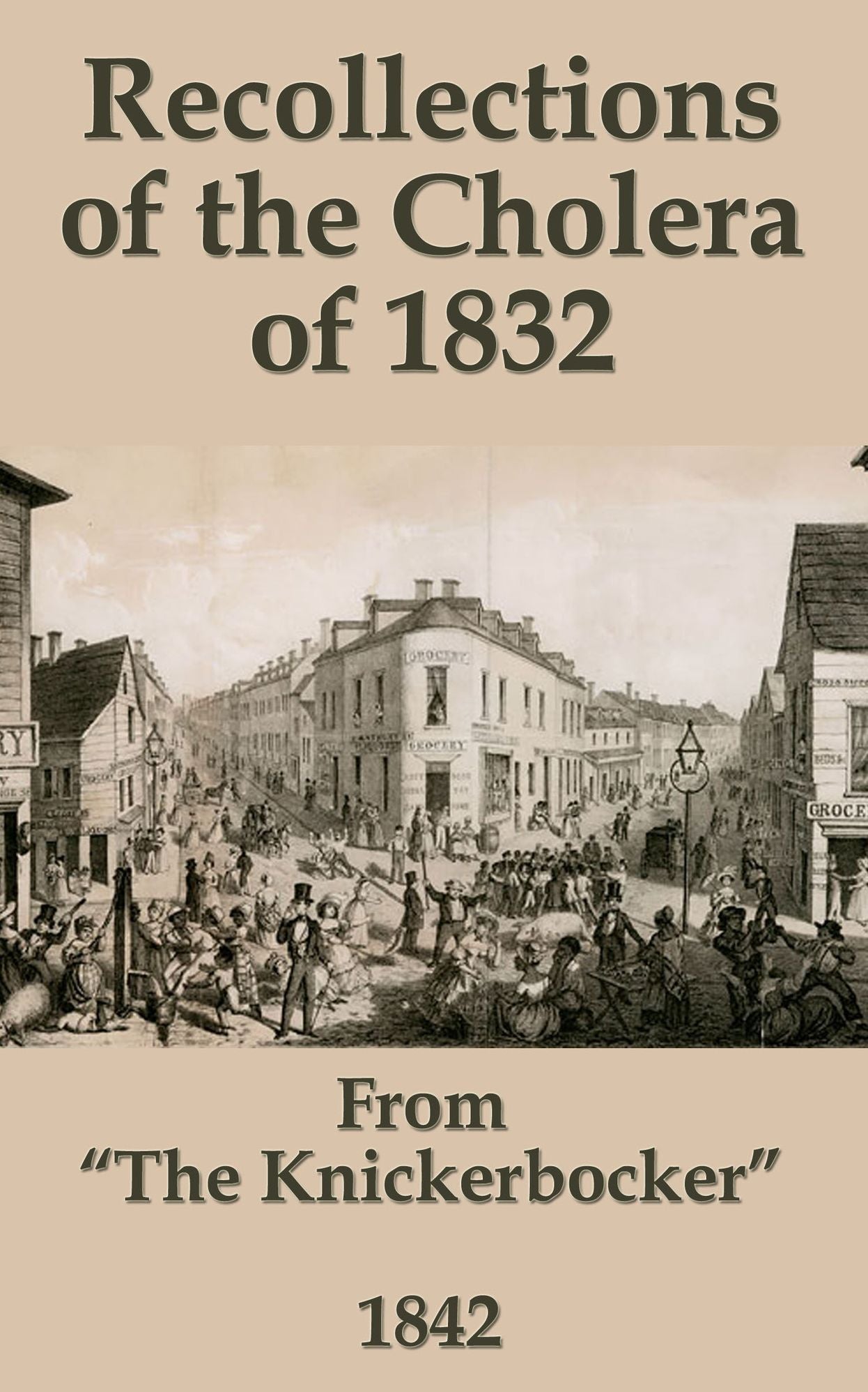 Recollections of the Cholera of 1832