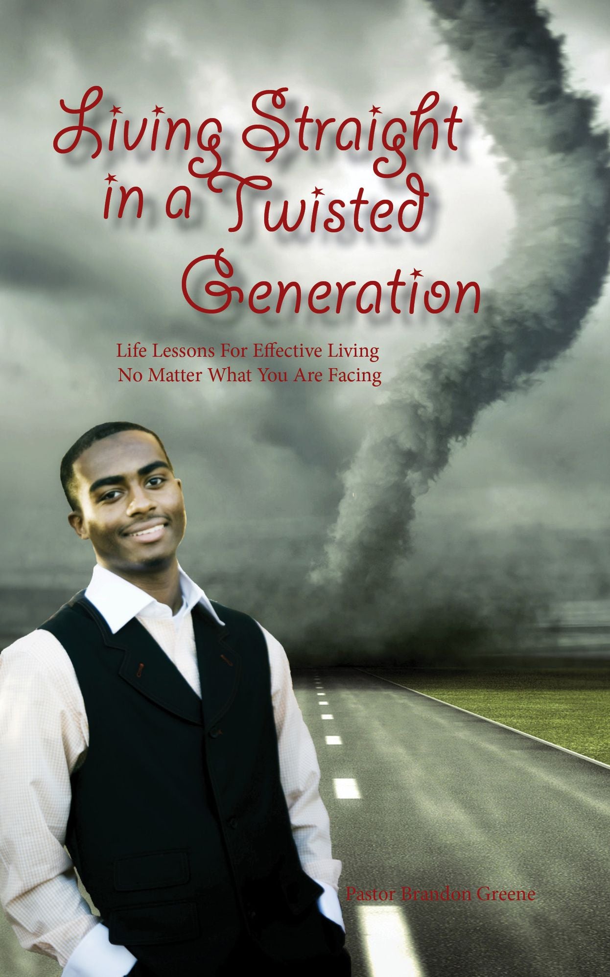 Living Straight in A Twisted World