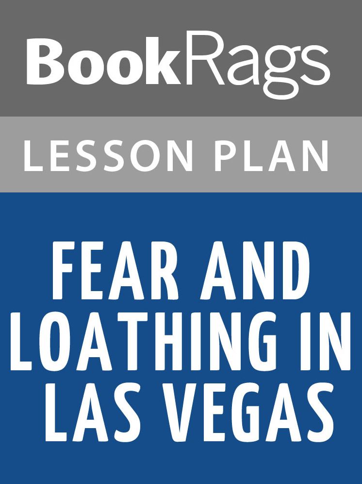 Fear and Loathing in Las Vegas Lesson Plans