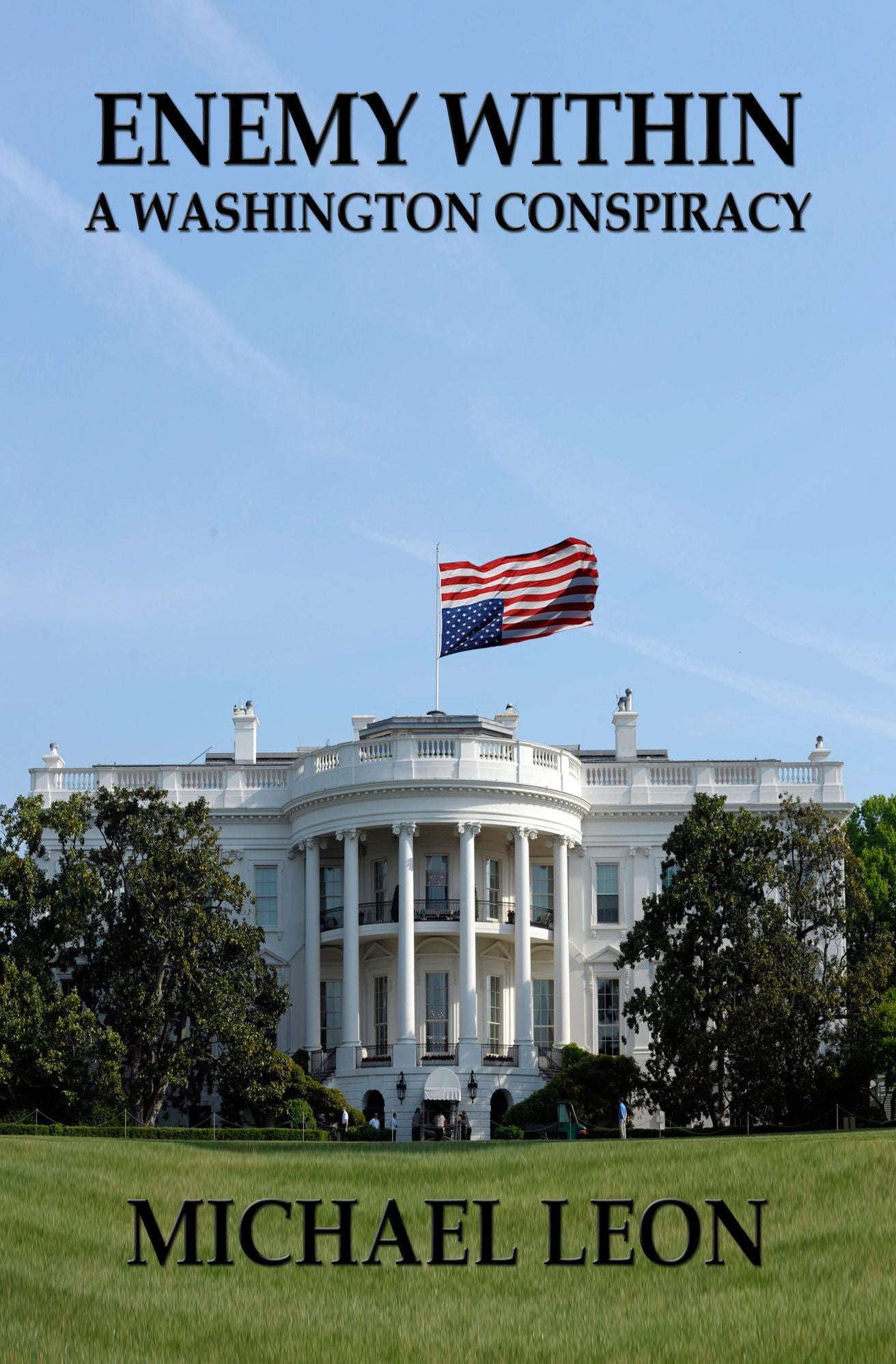 Enemy Within - A Washington Conspiracy