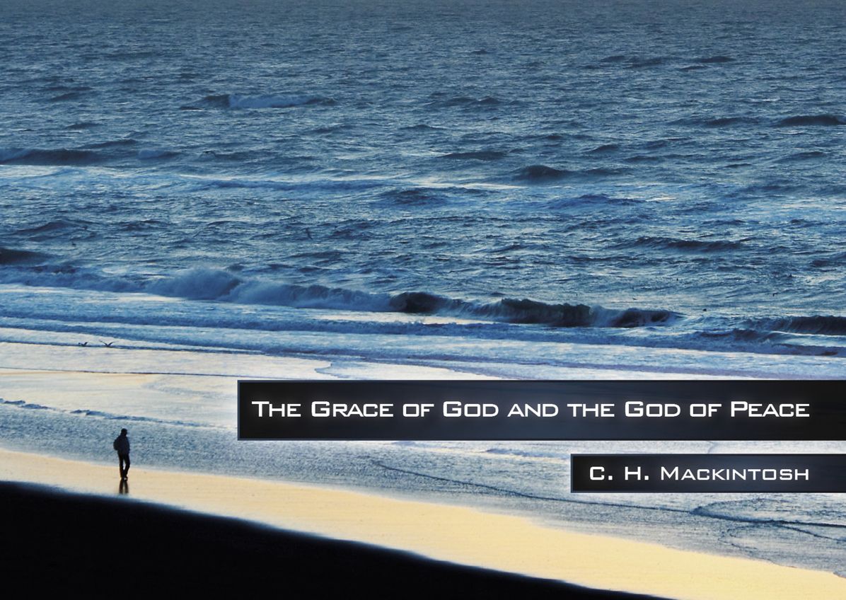 The Grace of God and the God of Peace