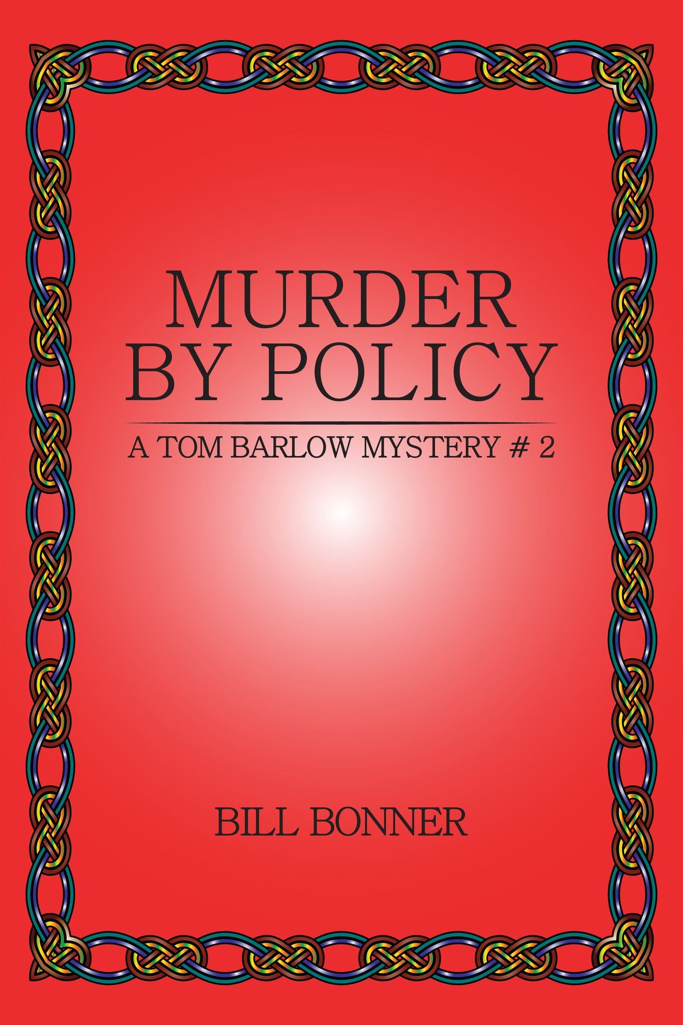 Murder by Policy