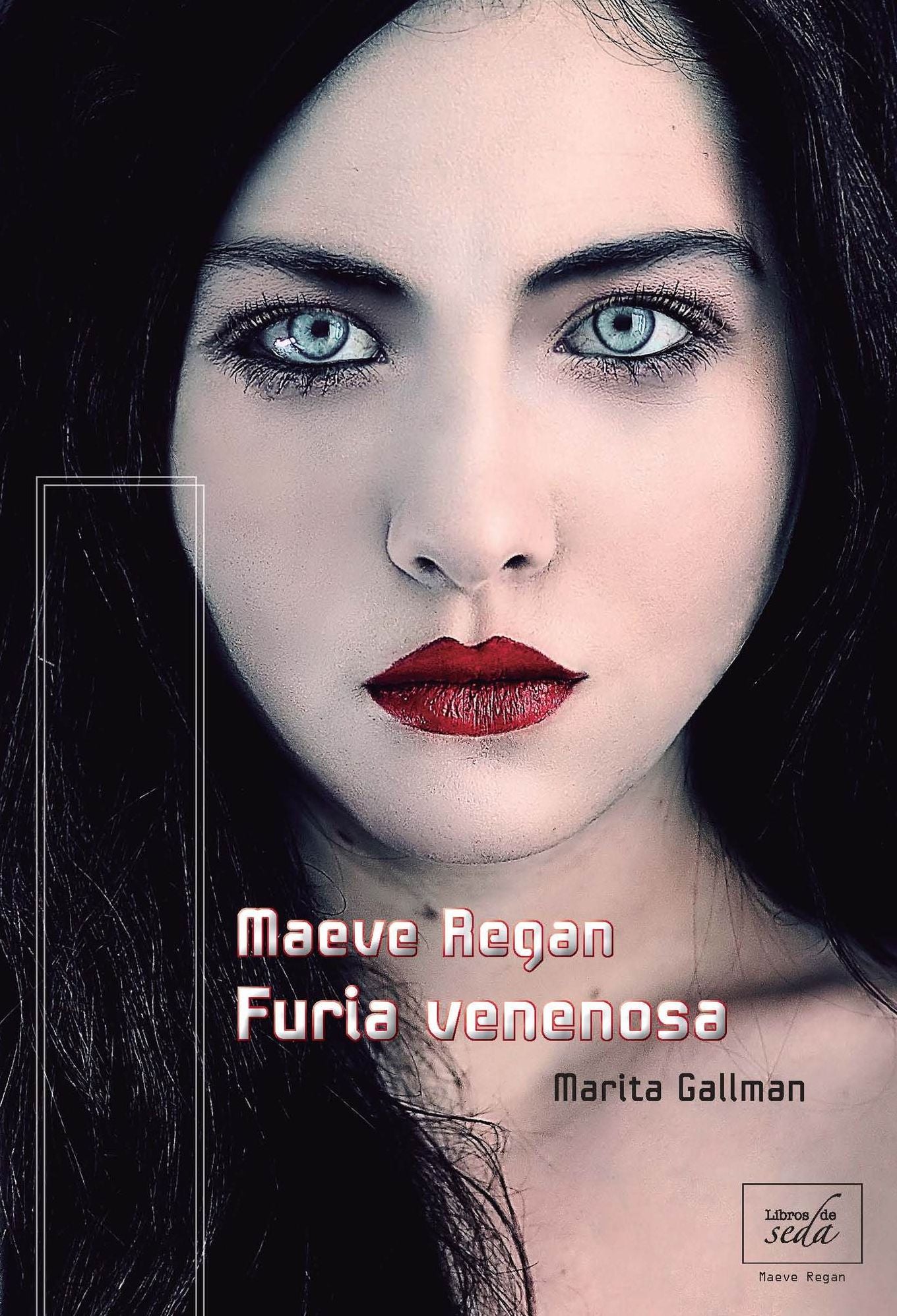 Furia venenosa. Maeve Regan 1