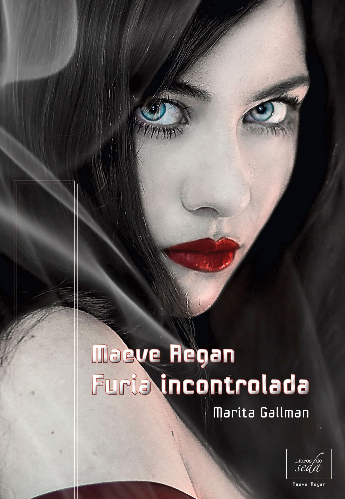 Furia incontrolada. Maeve Regan 2