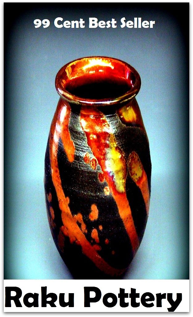 99 Cent best seller Raku Pottery (raksha bandhan, rakshasa, rakshasas, rakshasi, raku, raku ware, rakugo, rakuware, rakvere, rakyat)