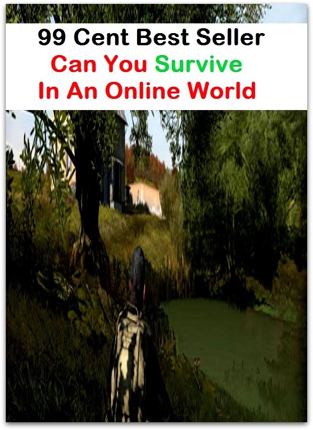 99 Cent best seller Can You Survive In An Online World (can man, can of corn, can of worms, can opener, can t happen, can't, can't get enough, can't get you out of my head, can-can, can-do)