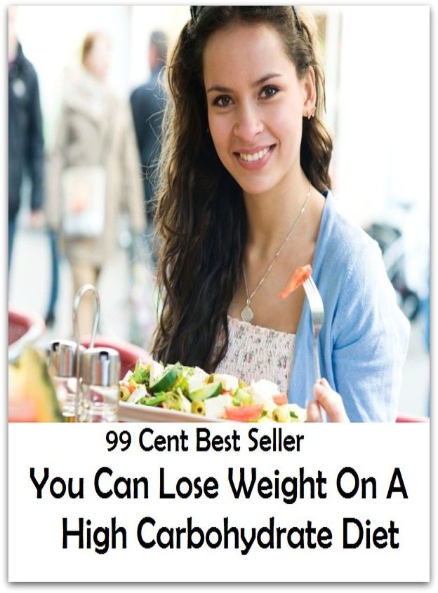99 Cent best seller You Can Lose Weight On A High Carbohydrate Diet (you came, you can catch more flies with honey than with vinegar, you can do it, you can have it all, you can lead a horse to water but you cant make him drink)