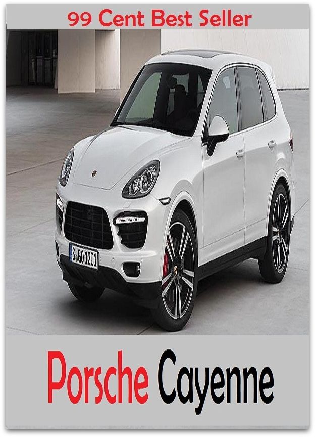99 Cent best seller Porsche Chayenne (chawmp,chaws,chay,chay root,chaya,chayesite,chayote,chazal,chazan)