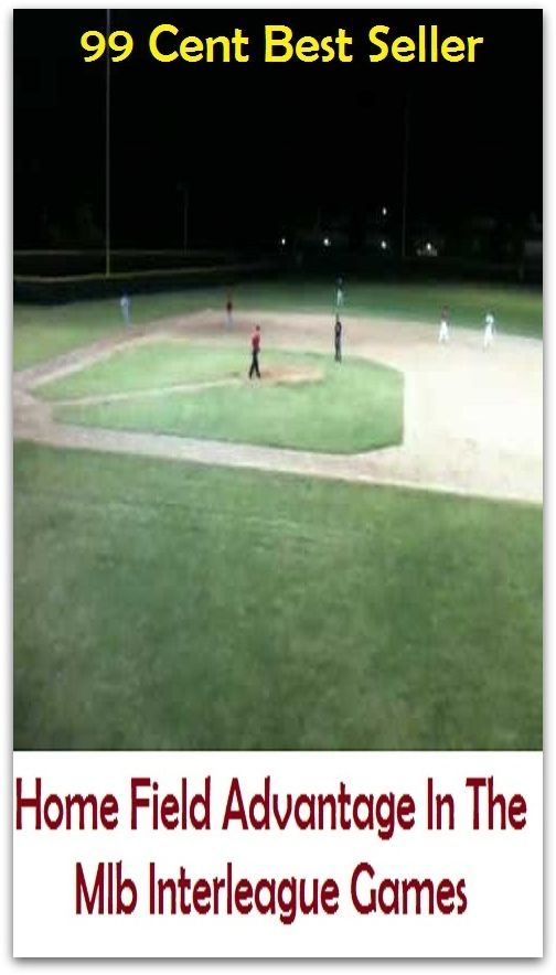 99 Cent best seller Home Field Advantage In The Mlb Interleague Ga (the minute (that),the miseducation of lauryn hill,the miser,the mission,the misunderstanding,the mode,the mofo project/object,the mole,the moment (that),the money)
