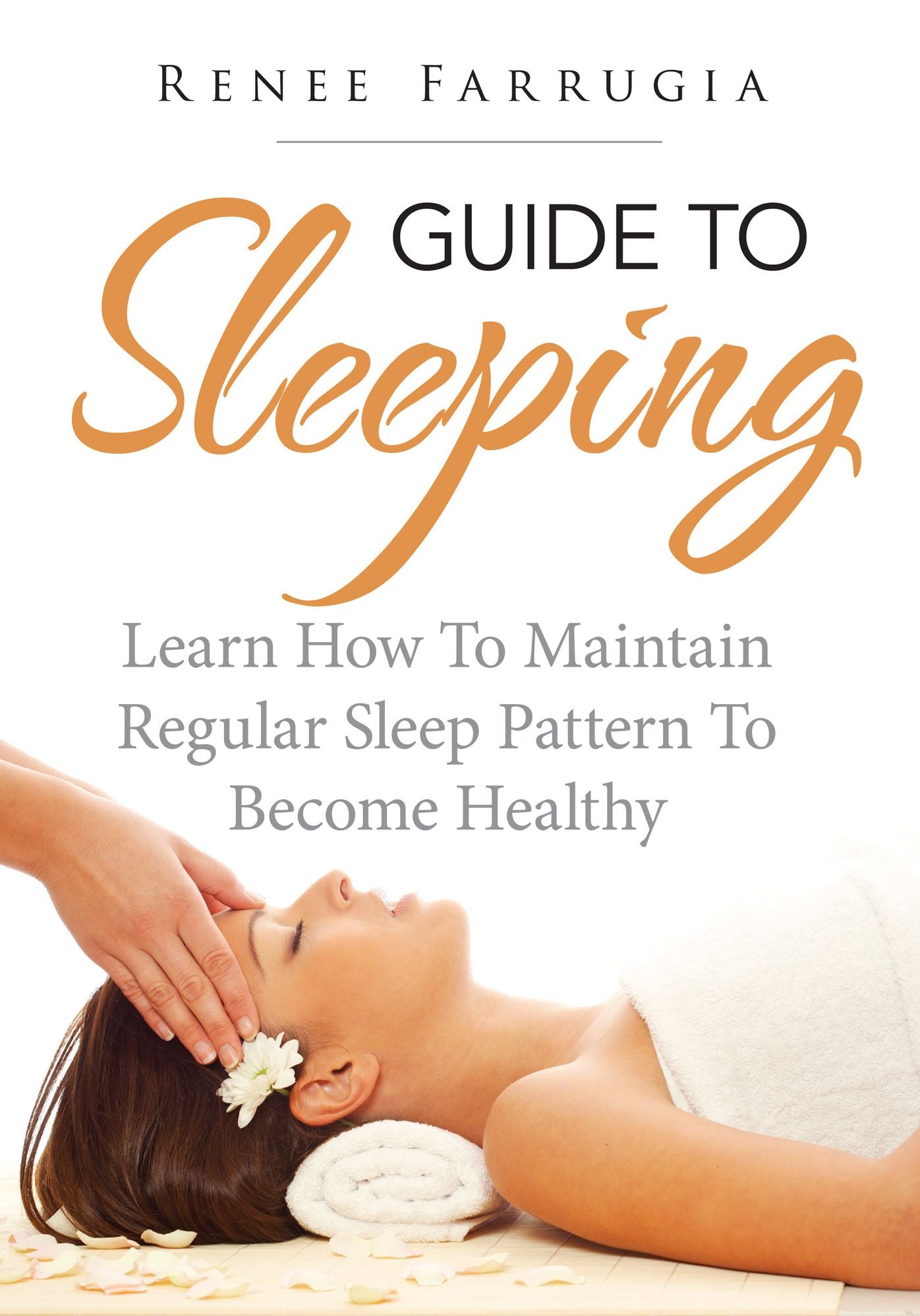 Guide To Sleeping