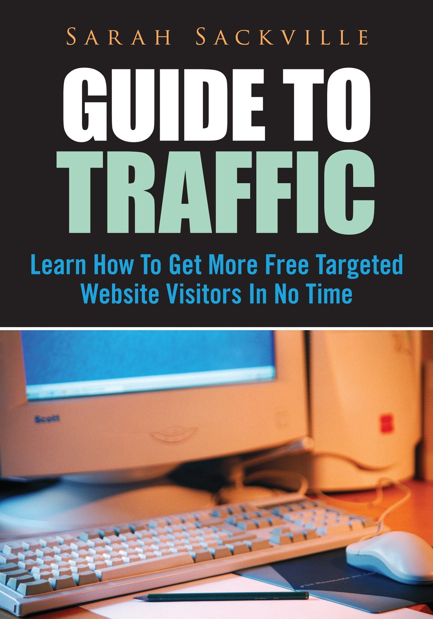 Guide To Traffic