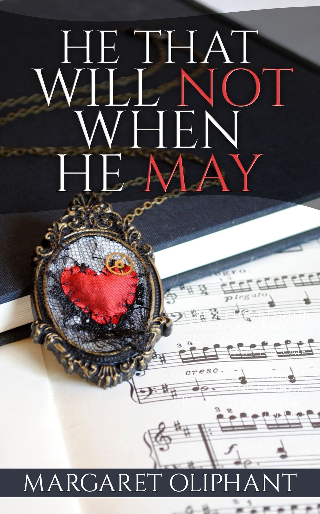 He That Will Not When He May