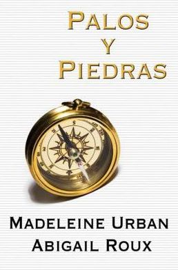 Palos y Piedras