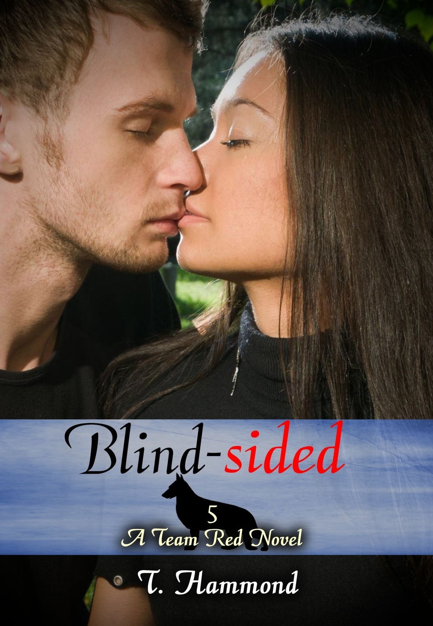 Blind-sided: Team Red, Book 5