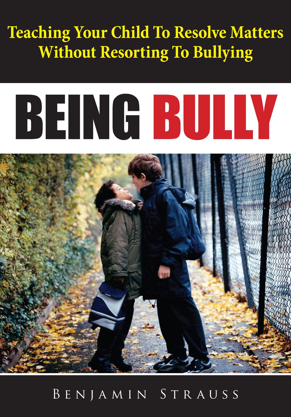 Being Bully