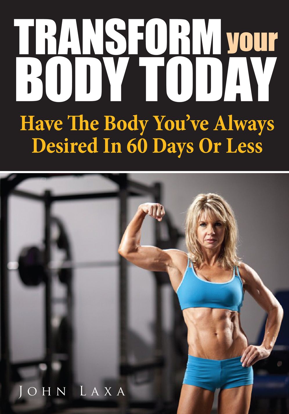 Transform your Body Today