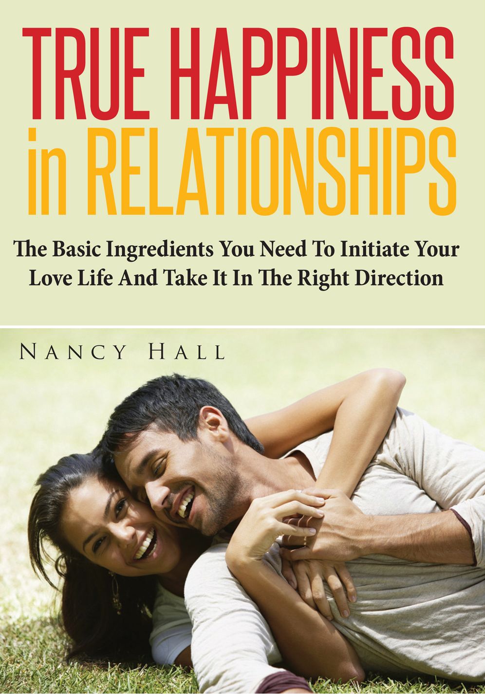 True Happiness In Relationships