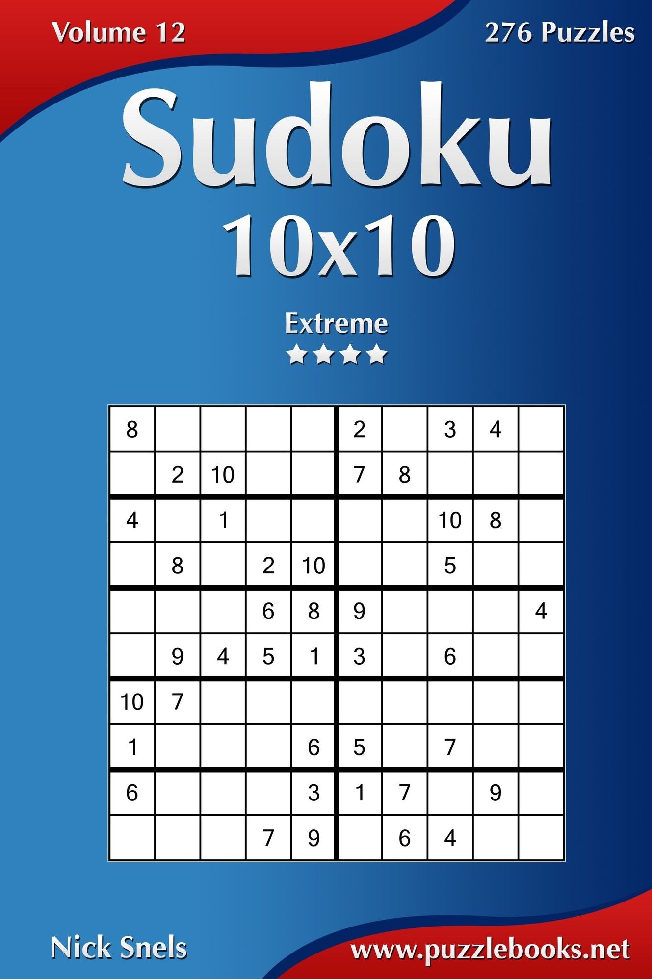 Sudoku 10x10 - Extreme - Volume 12 - 276 Puzzles