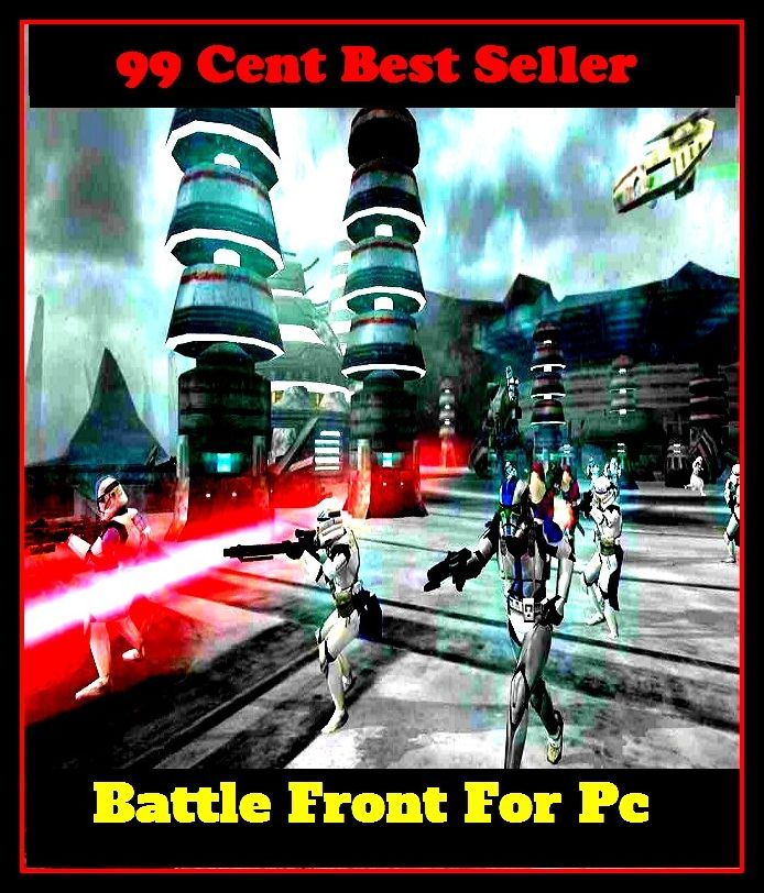 99 Cent Best Seller Battle Front For Pc ( space, science fiction, classic, romance, space opera, thriller, suspense, adventure, experimental, investigational, trial )