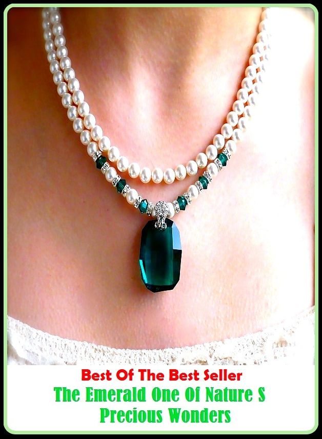 Best of the Best Sellers The Emerald One Of Nature S Precious Wonders ( valuable, costly, expensive, invaluable, priceless, beyond price, valued, cherished, treasured, prized, favorite, dear )