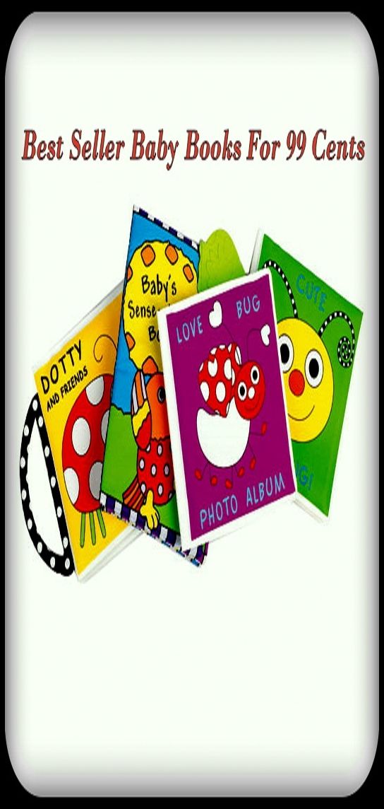 Best Seller Baby books For 99 cents ( How to Photograph a Baby, How to Wear Your Baby, Big Book of Baby Names and Meanings, How to Discipline Your Child, How to Help your Accept a New Baby )