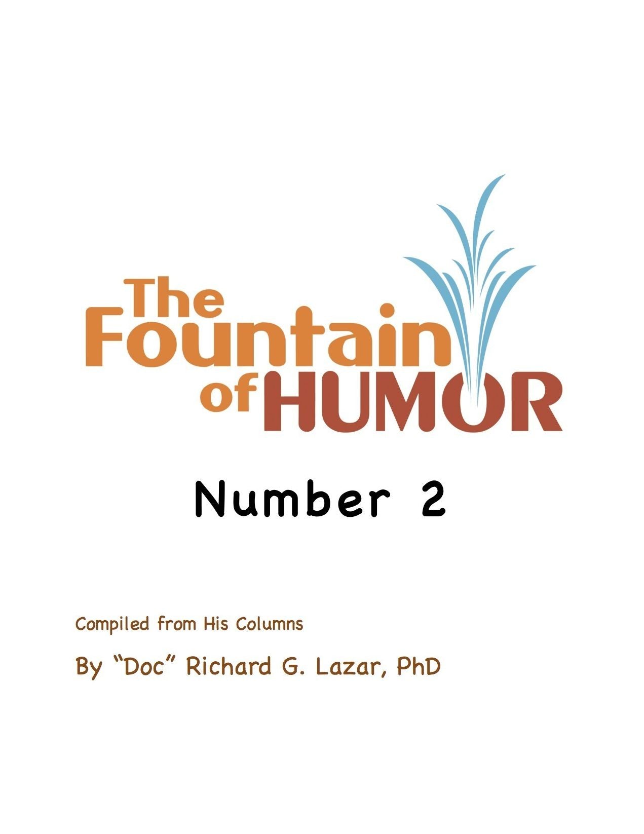 The Fountain of Humor Number 2