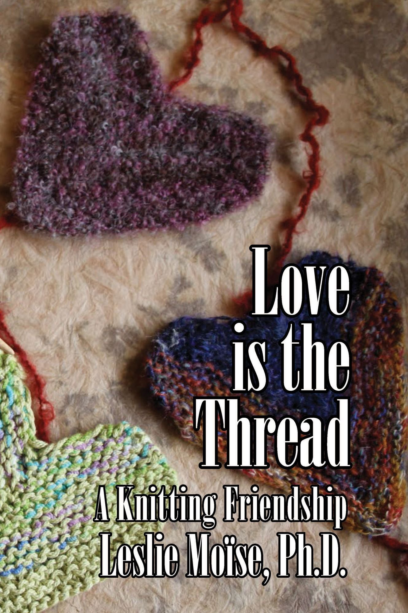Love is the Thread: A Knitting Friendship