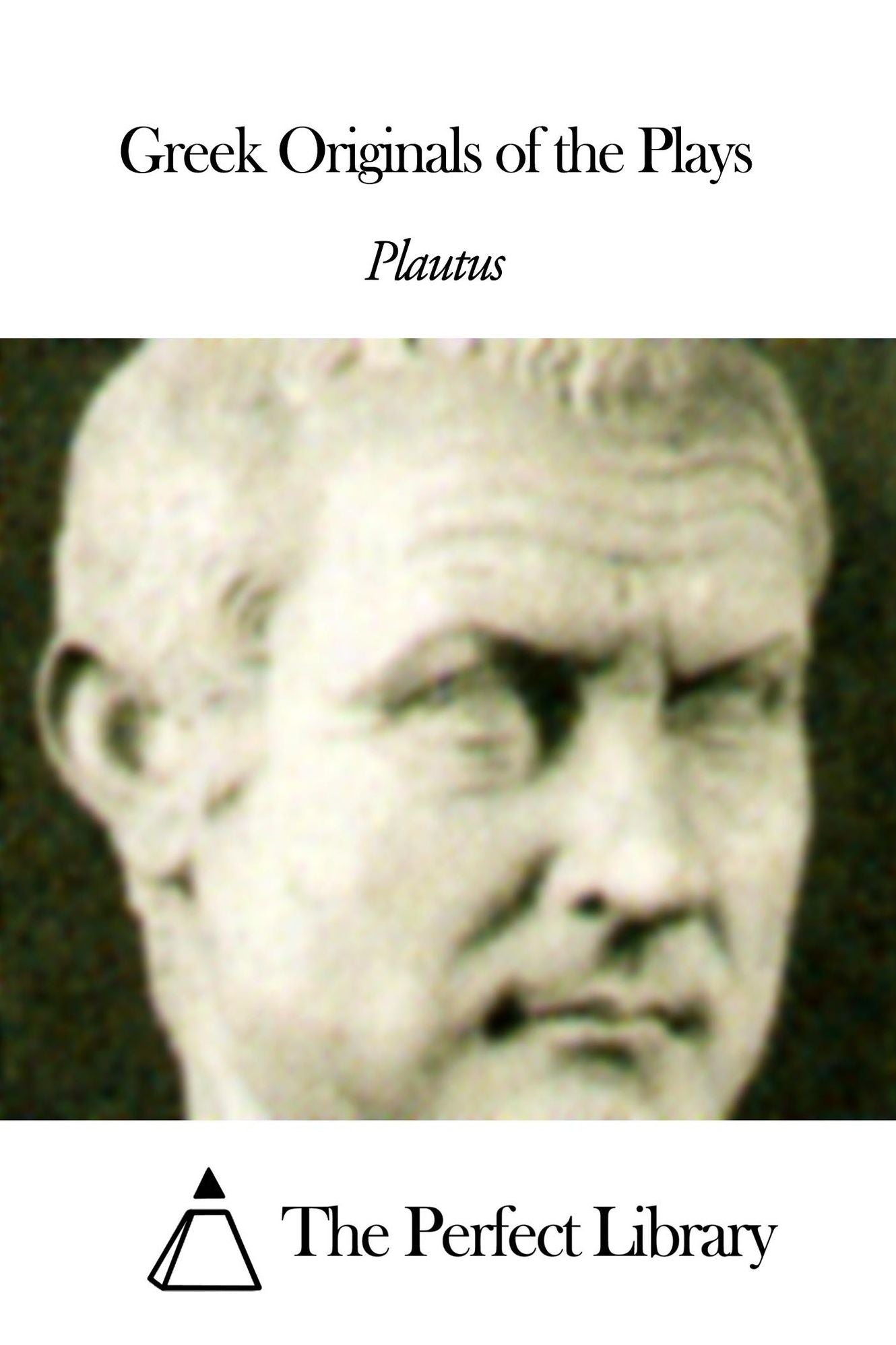 Greek Originals of the Plays