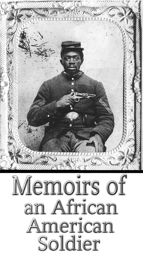 Memoirs of an African American Soldier