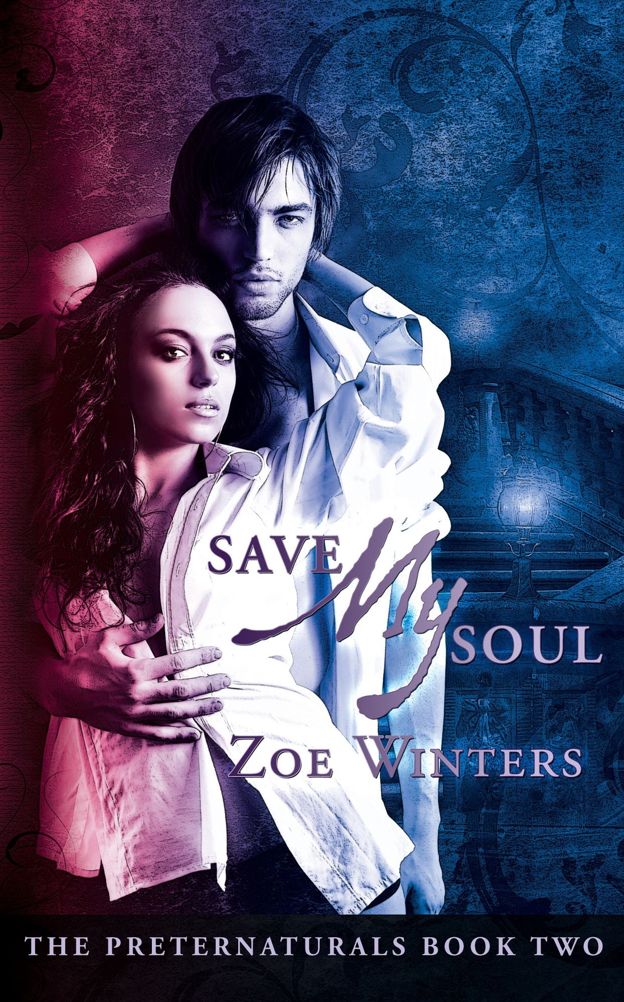 Save My Soul Preternaturals Book 2