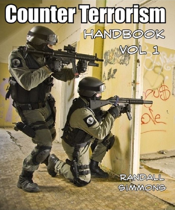 The Counter Terrorism Handbook Volume 1