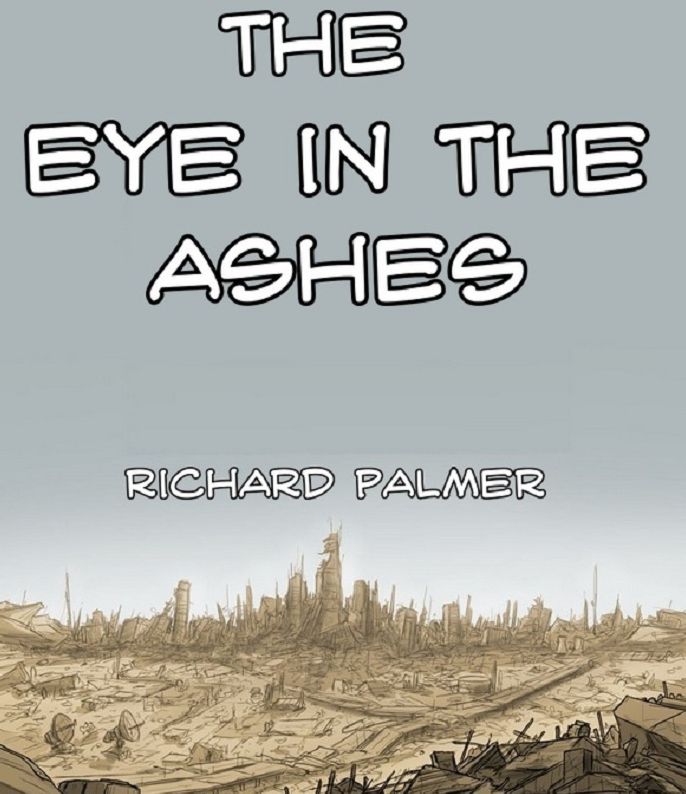 The Eye in the Ashes