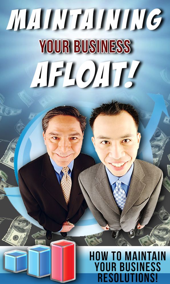 Maintaining Your Business Afloat