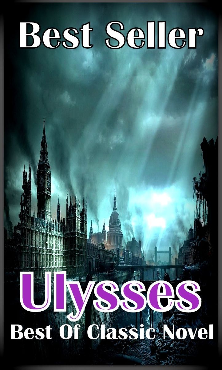 Best Sellers Ulysses Best of Classic Novels ( poem, poems, poet, poetry, William Shakespeare, literature, Edgar Allan poem, plays, works )