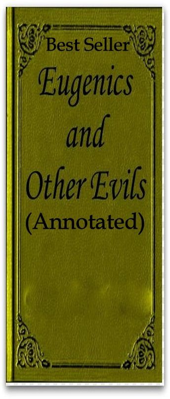Occult: Eugenics and Other Evil's ( horror, dismay, revulsion, shock, terror, thriller, witch, suspense,Halloween, Scary, Ghost, Occult, Dracula, vampire, devil, hell, death )