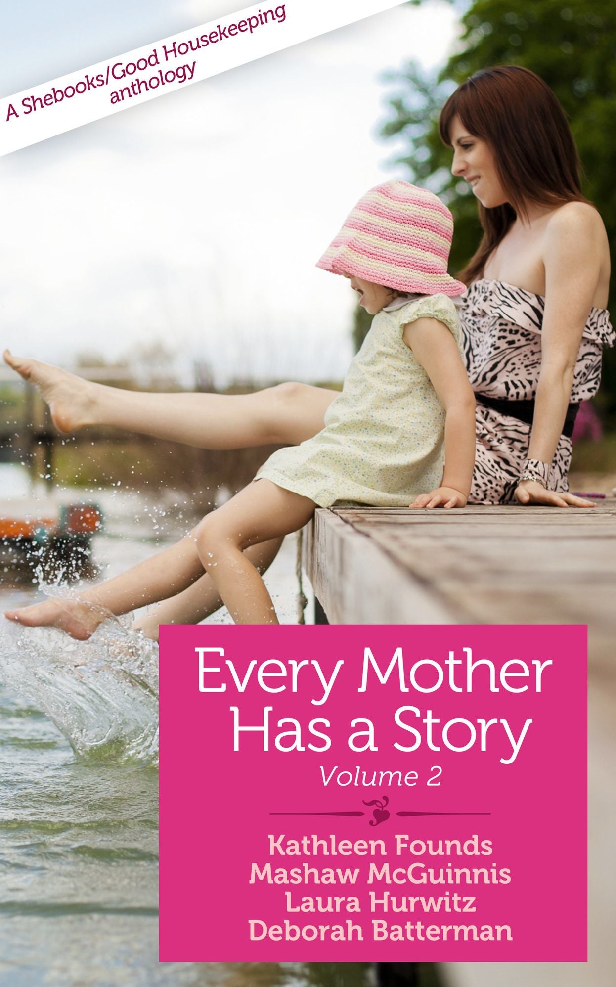 Every Mother Has a Story Vol. 2