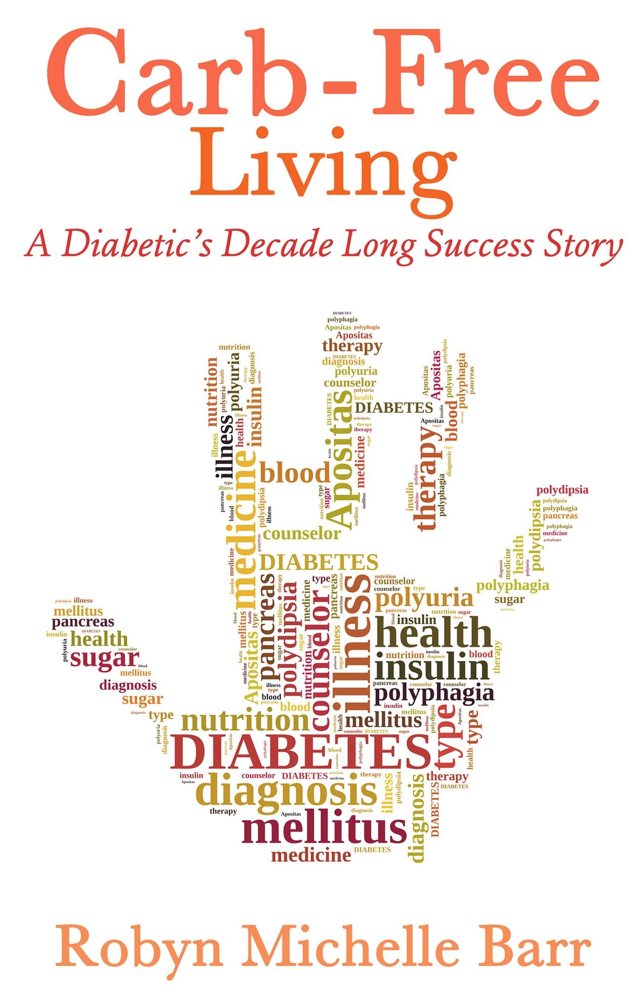 Carb-Free Living: A Diabeticc