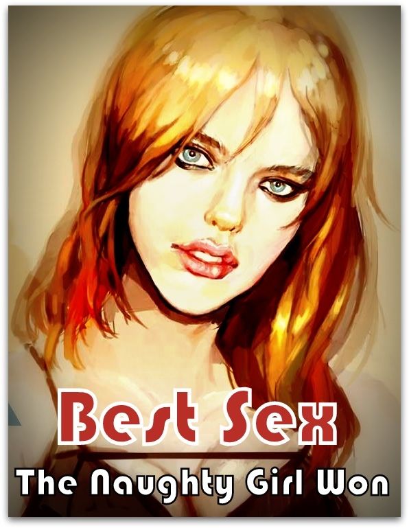 Best Sex The Naughty Girl won