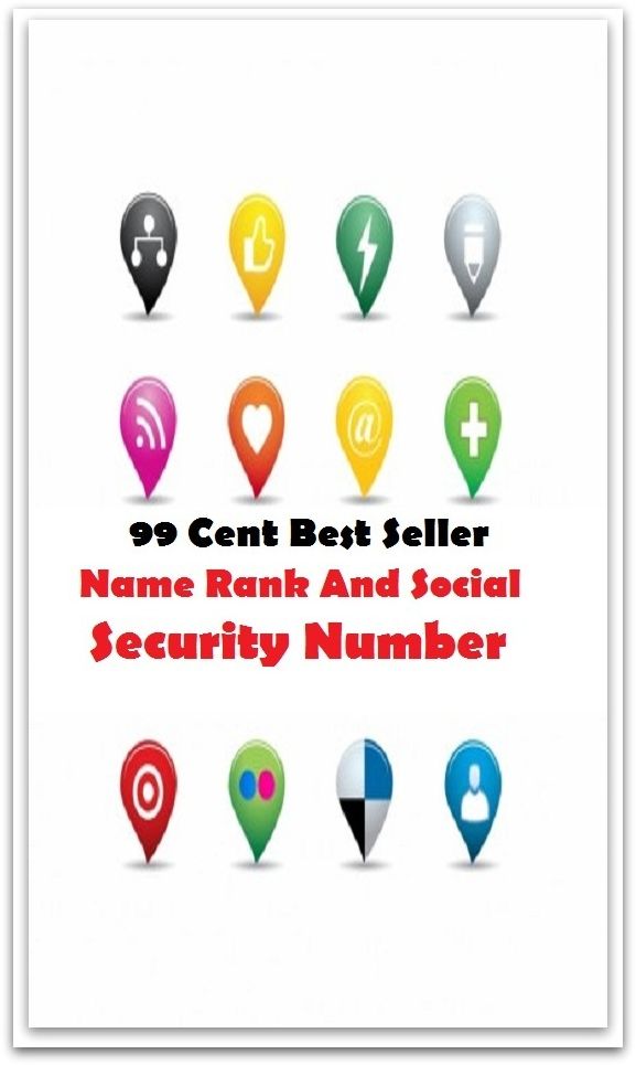 99 Cent Best Seller Name Rank And Social Security Number ( approach, ideology, method, theory, hypothesis, conjecture, speculation, assumption, premise, presumption, guess )