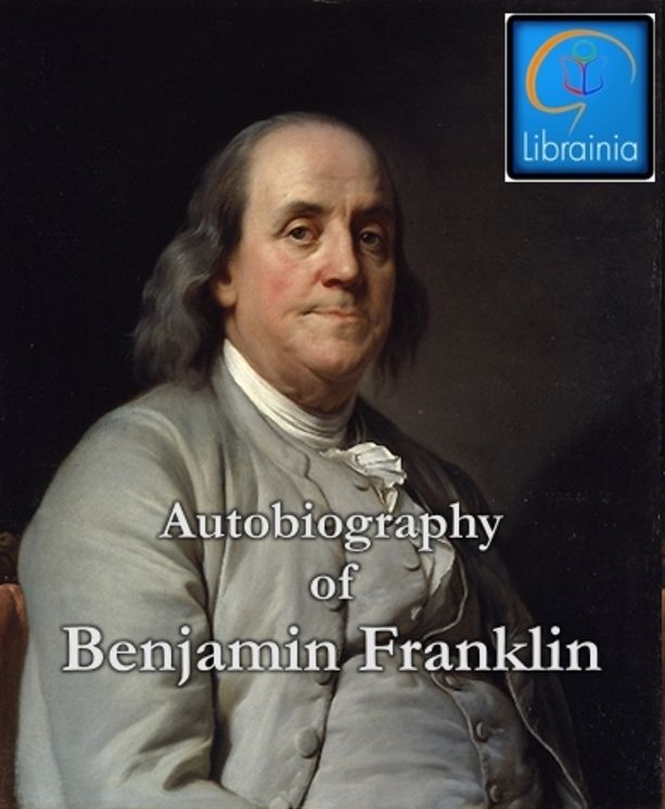Autobiography of Benjamin Franklin