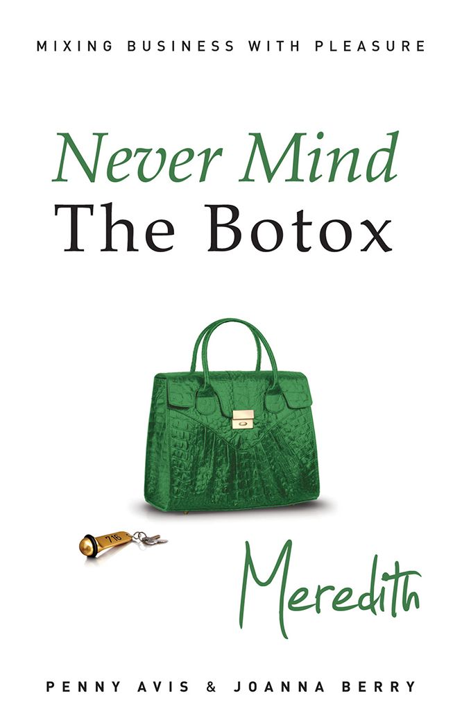 Never Mind the Botox - Meredith