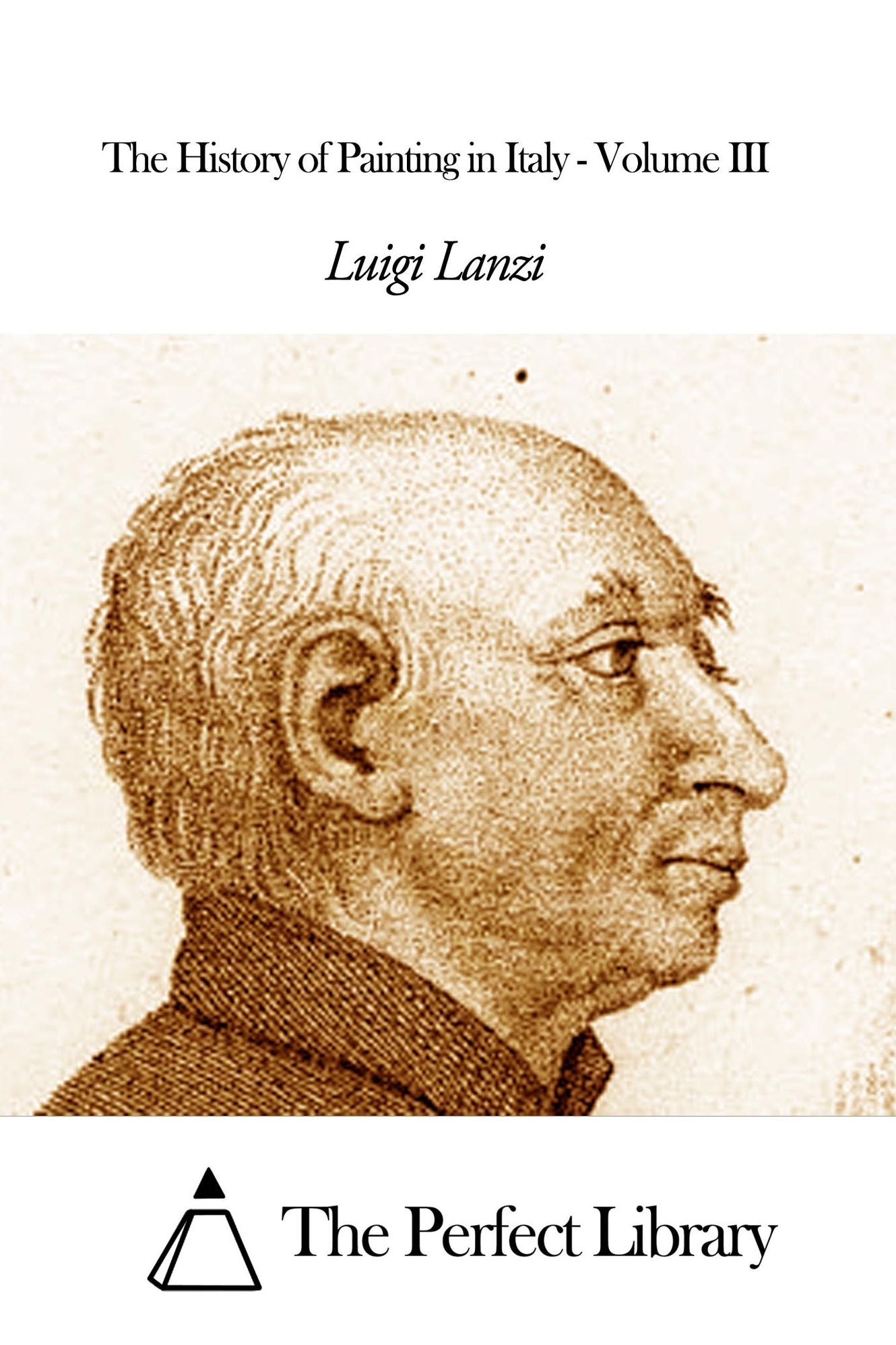 The History of Painting in Italy - Volume III