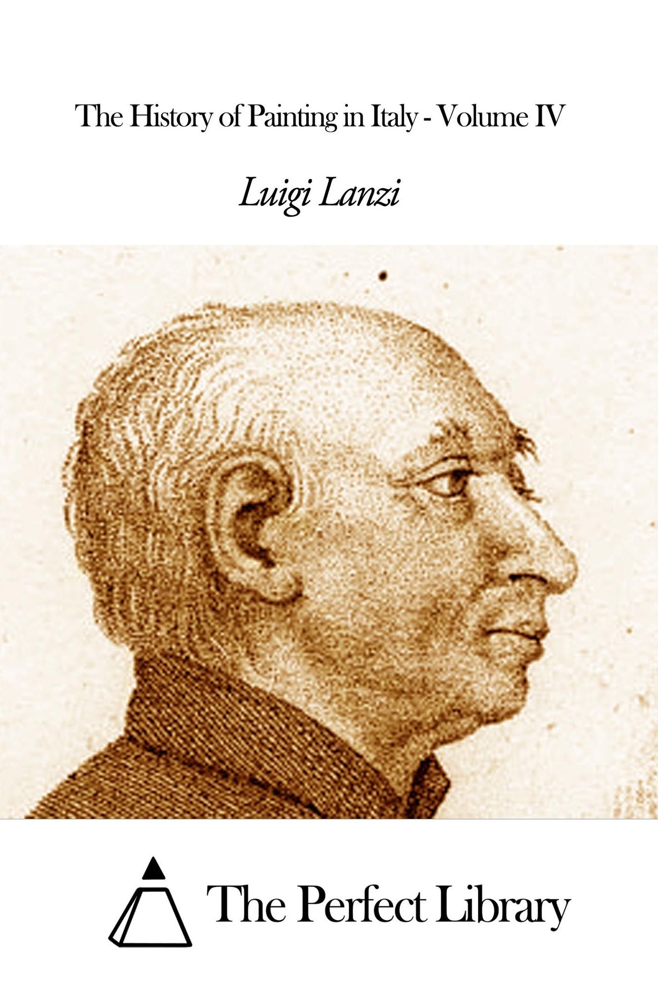 The History of Painting in Italy - Volume IV
