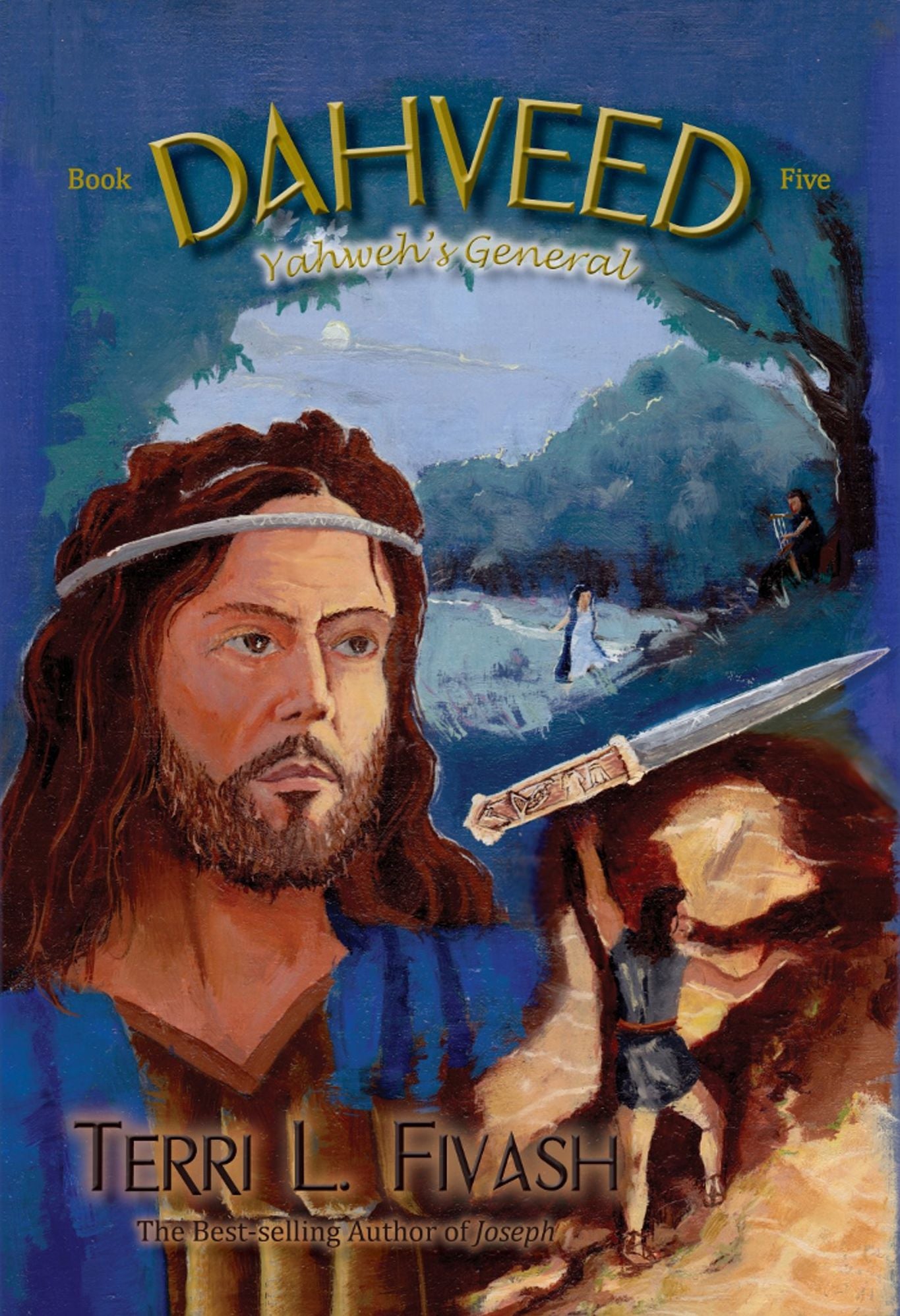 Dahveed 5: Yahweh's General