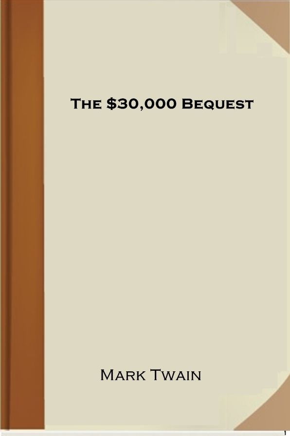 The $30,000 Bequest