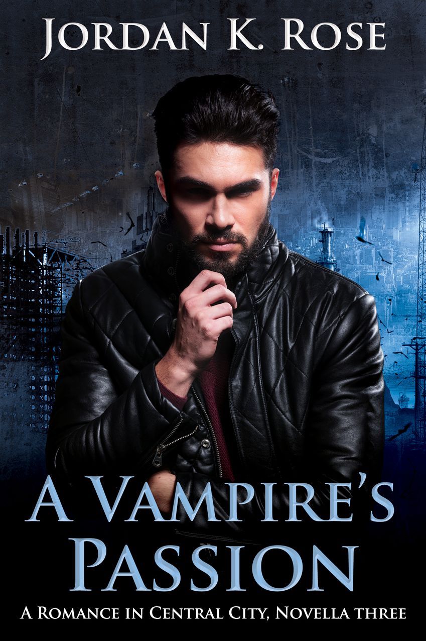 A Vampire's Passion, A Romance In Central City, Novella Three