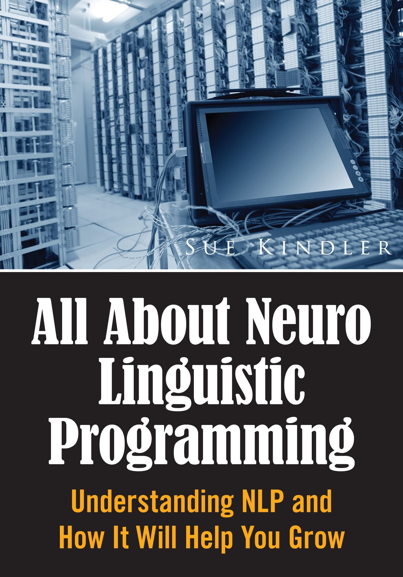 All About Neuro Linguistic Programming