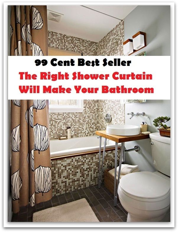 99 Cent Best Seller The Right Shower Curtain Will Make Your Bathroom ( architecture, structural design, building, planning, design, construction, style, manner )